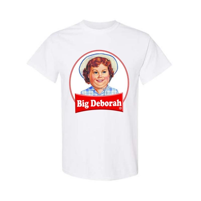 BIG DEBORAH Funny Tasteless - Adult & Kids T-Shirts, Sweatshirts & Hoodies apparel design preview 1