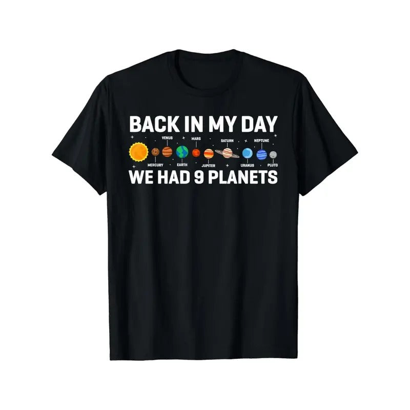 Back My Days We Had 9 Planets Pluto Astronomy Space - Adult & Kids T-Shirts, Sweatshirts & Hoodies apparel design preview 1
