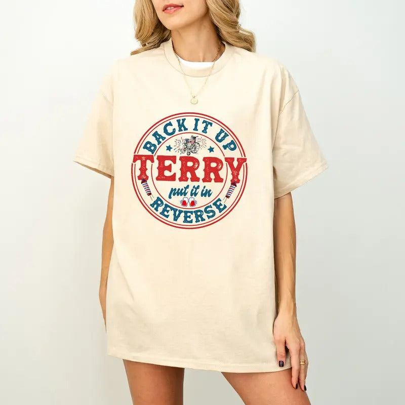 Back Up Terry Put Reverse Fireworks 4th July - Adult & Kids T-Shirts, Sweatshirts & Hoodies apparel design preview 1