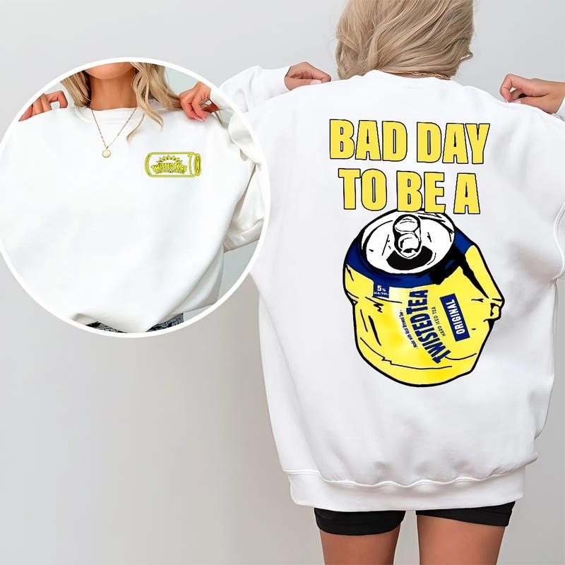 Bad Day Be Twisted Tea 2 Sided Funny Cotton Casual - Adult & Kids T-Shirts, Sweatshirts & Hoodies apparel design preview 1