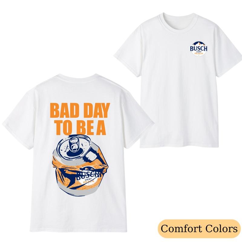 Bad Day Be Busch Light Peach 2 Sided Funny Beer - Adult & Kids T-Shirts, Sweatshirts & Hoodies apparel design preview 1