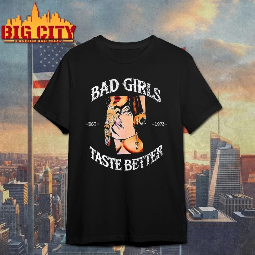 Bad Girls Taste Better Est 1973 - Adult & Kids T-Shirts, Sweatshirts & Hoodies apparel design preview 1