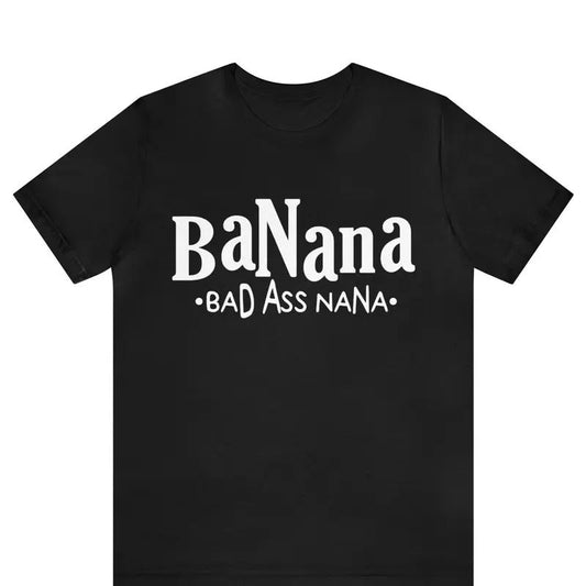 Badass Gigi Funny Grandma Banana Bad Ass Nana Best - Adult & Kids T-Shirts, Sweatshirts & Hoodies apparel design preview 1