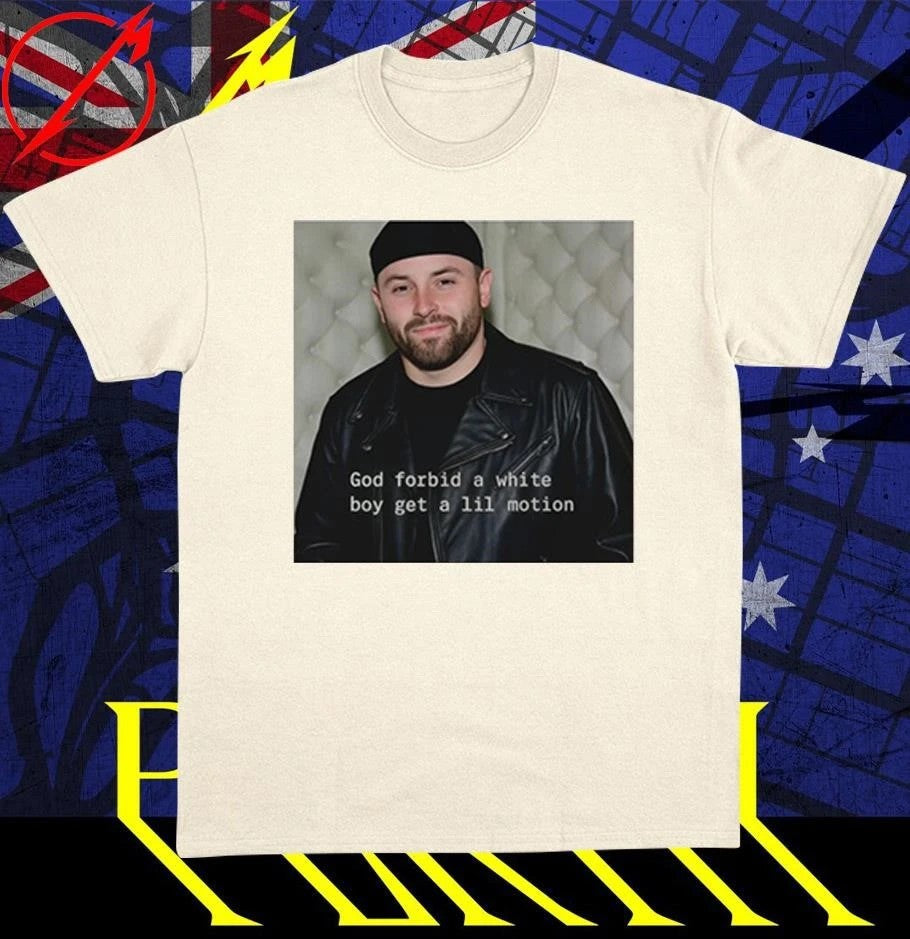 Baker Mayfield God Forbid A White Boy Get Lil Motion - Adult & Kids T-Shirts, Sweatshirts & Hoodies apparel design preview 1