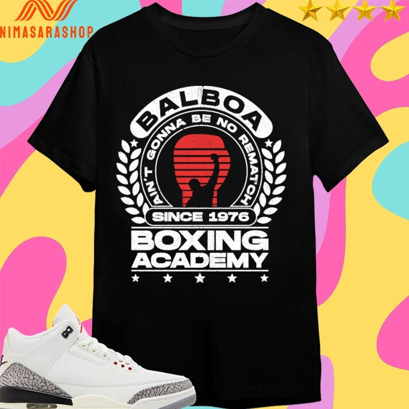 Balboa Boxing Academy Ain’t Gonna Be No Rematch - Adult & Kids T-Shirts, Sweatshirts & Hoodies apparel design preview 1