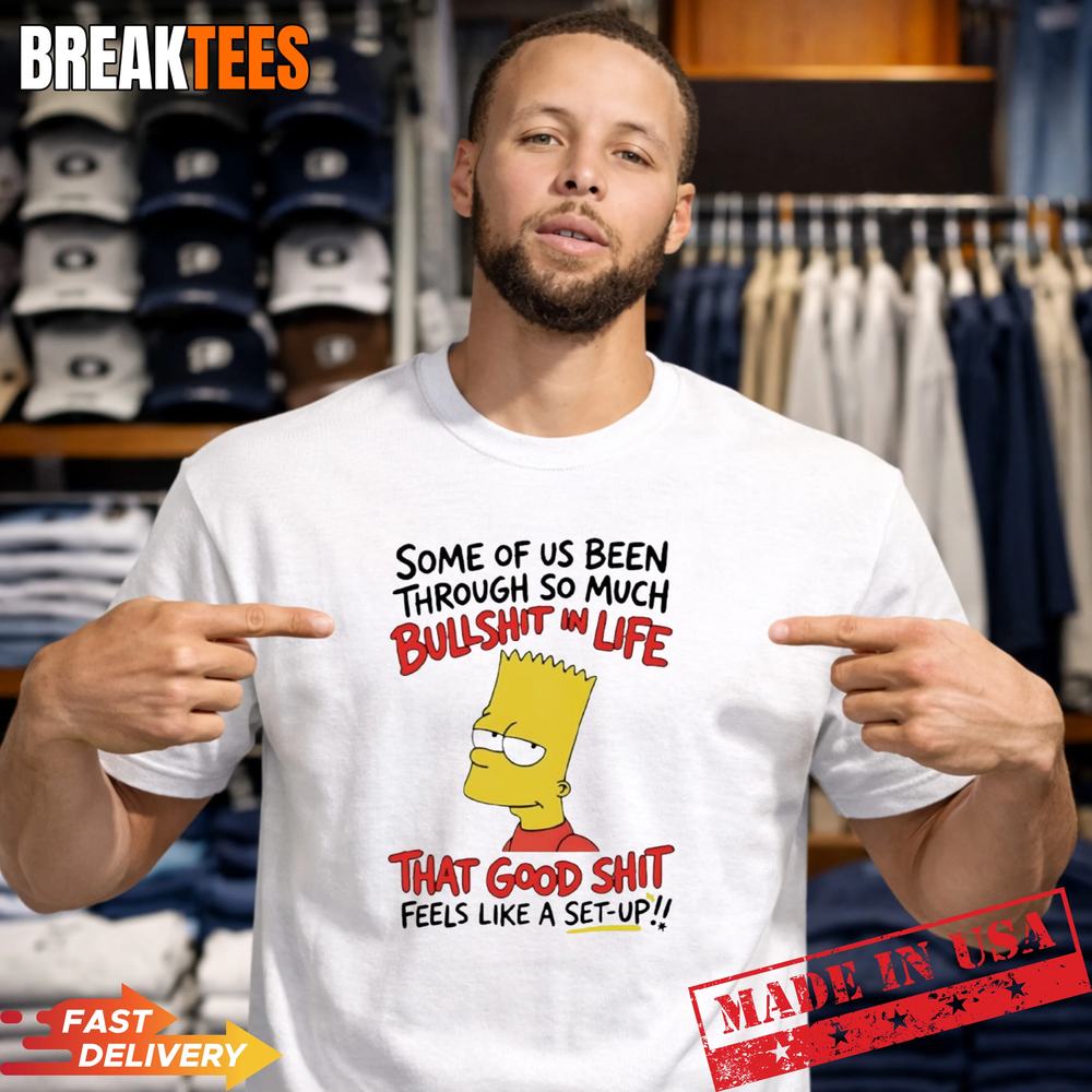Bart Simpson some of us been through so much bullshit - Adult & Kids T-Shirts, Sweatshirts & Hoodies apparel design preview 1