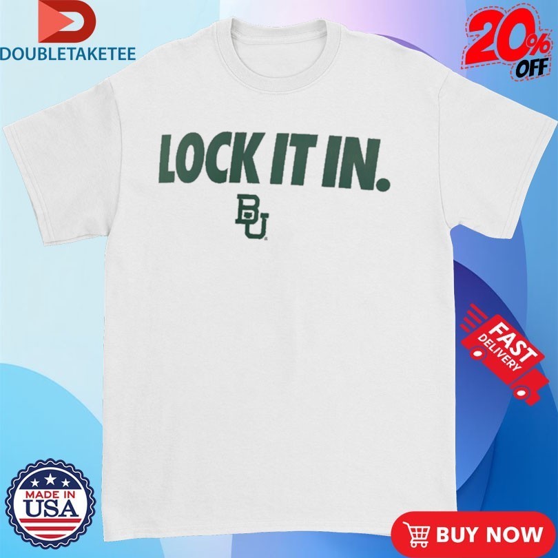 Baylor Bears Lock It In - Adult & Kids T-Shirts, Sweatshirts & Hoodies apparel design preview 1