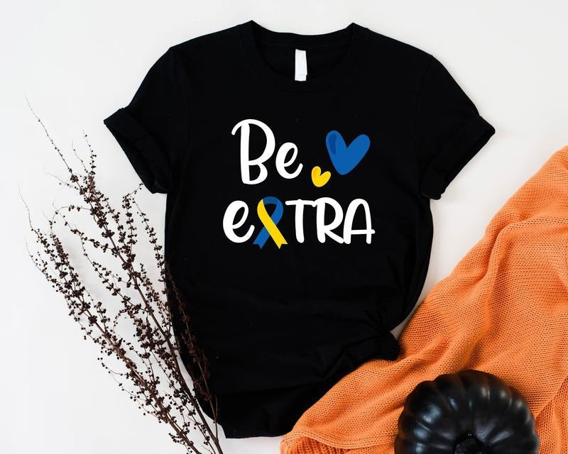 Be Extra Cute T21 Down Syndrome Chromosome 3 21 World - Adult & Kids T-Shirts, Sweatshirts & Hoodies apparel design preview 1