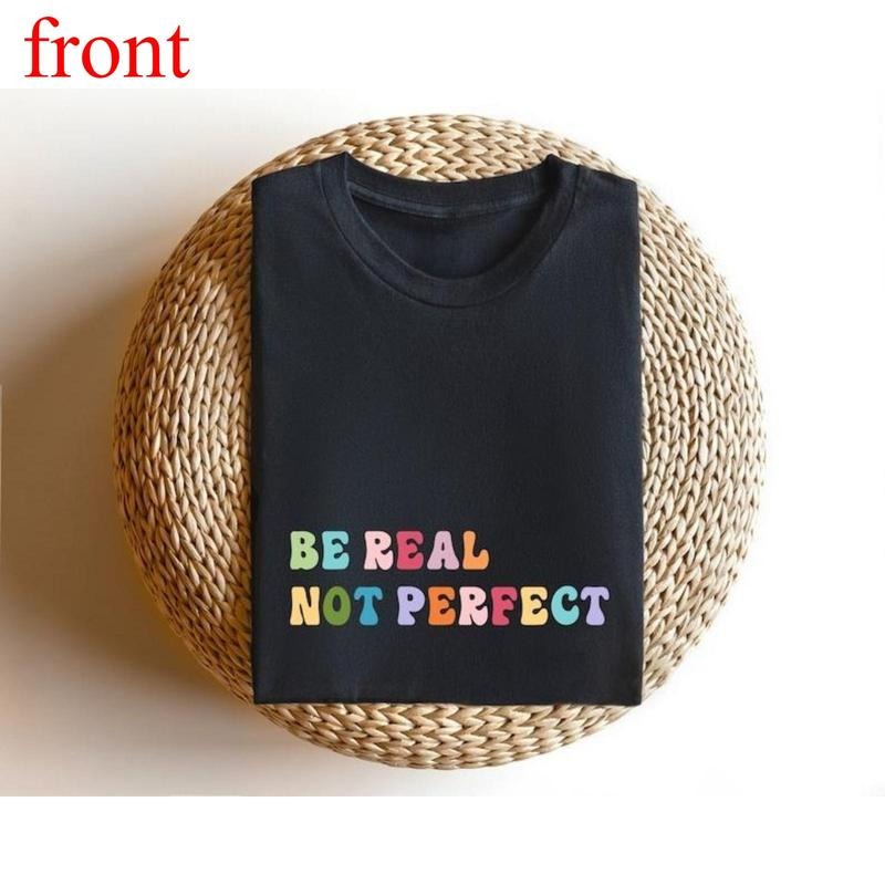 Be Real Not Perfect Motivational Her Positivity - Adult & Kids T-Shirts, Sweatshirts & Hoodies apparel design preview 1