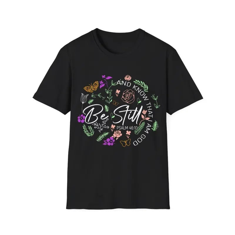 Be Still Know That I Am GOD Empowering Christian - Adult & Kids T-Shirts, Sweatshirts & Hoodies apparel design preview 1