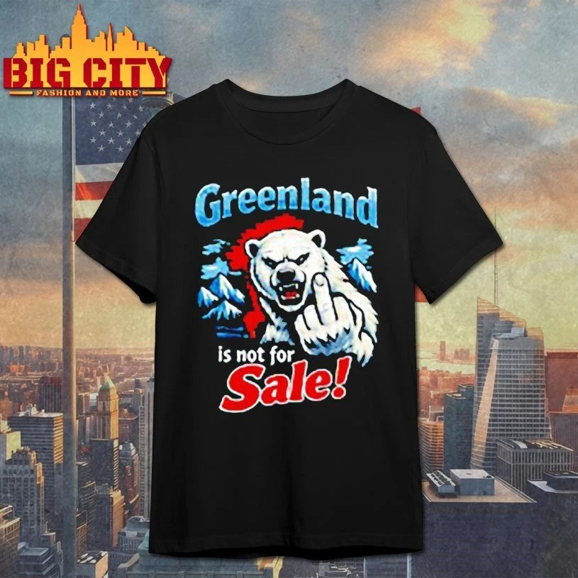 Bear Fuck Greenland Is Not For Sale - Adult & Kids T-Shirts, Sweatshirts & Hoodies apparel design preview 1