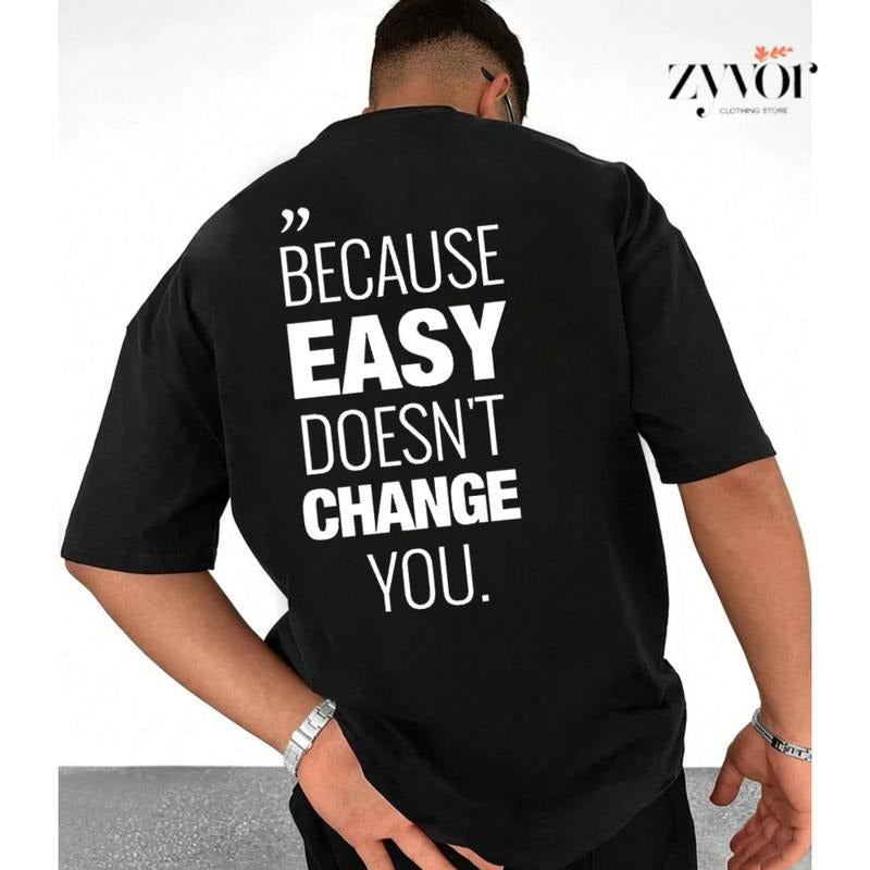 Because Easy Don'T Change You Casual Crew Neck Short - Adult & Kids T-Shirts, Sweatshirts & Hoodies apparel design preview 1