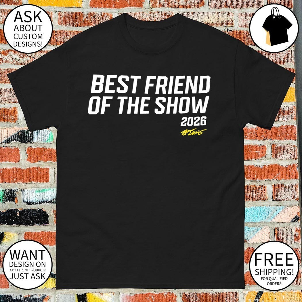 Friend of the Show 2026 Brandon Davis signature - Adult & Kids T-Shirts, Sweatshirts & Hoodies apparel design preview 1