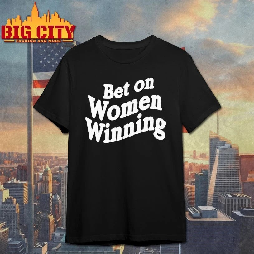 Bet On Women Winning - Adult & Kids T-Shirts, Sweatshirts & Hoodies apparel design preview 1
