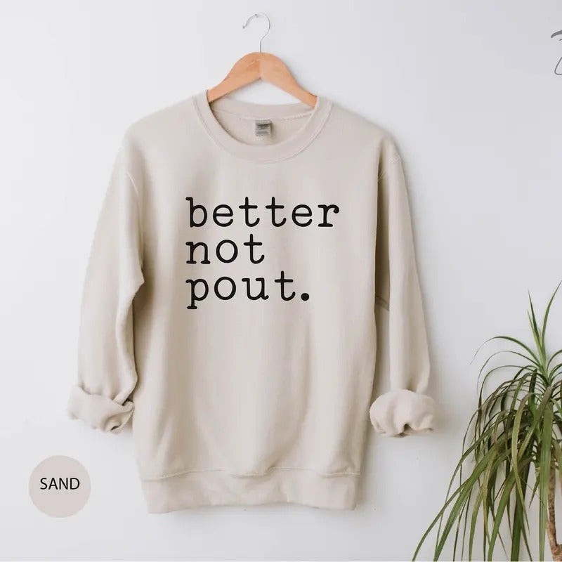 Better Not Pout Her Funny - Adult & Kids T-Shirts, Sweatshirts & Hoodies apparel design preview 1