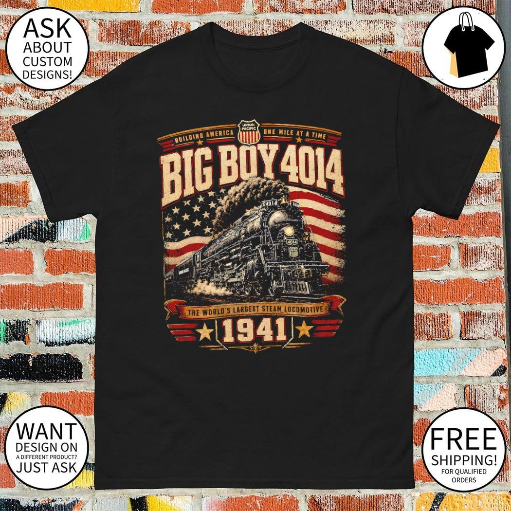 Big Boy 4014 Steam Engine Building America One Mile - Adult & Kids T-Shirts, Sweatshirts & Hoodies apparel design preview 1