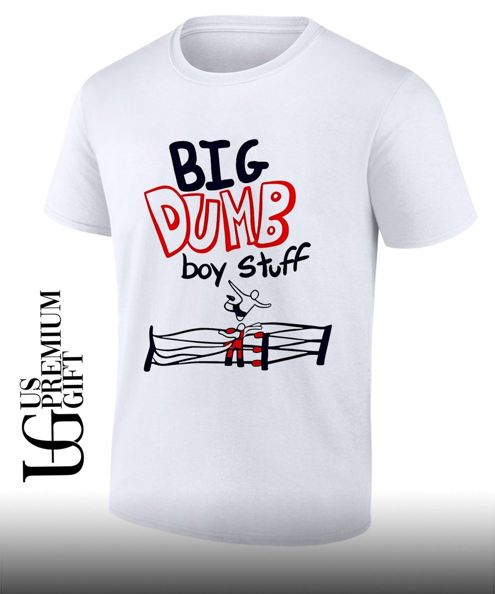 Big Dumb Boy Stuff - Adult & Kids T-Shirts, Sweatshirts & Hoodies apparel design preview 1