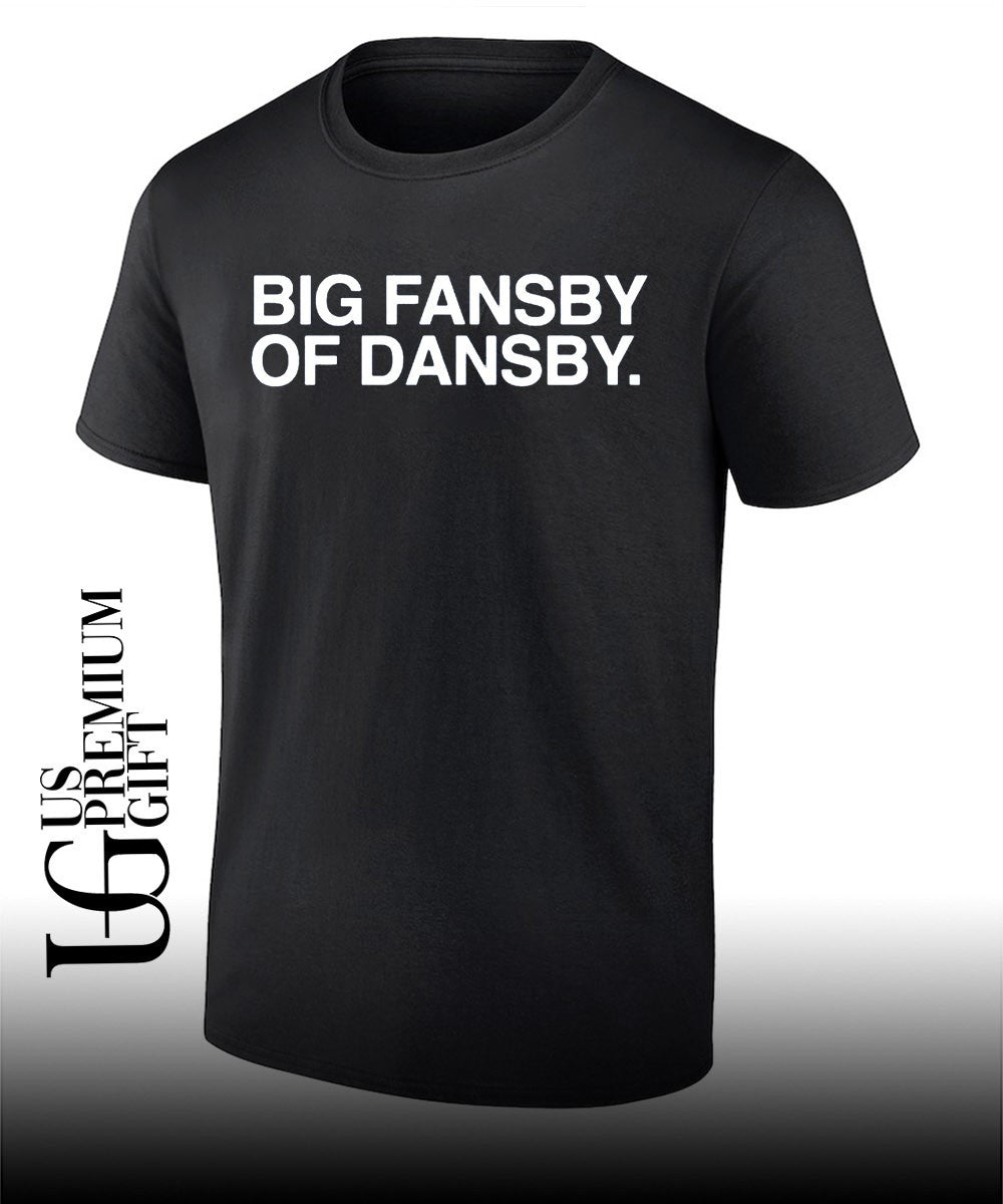 Big Fansby Of Dansby - Adult & Kids T-Shirts, Sweatshirts & Hoodies apparel design preview 1