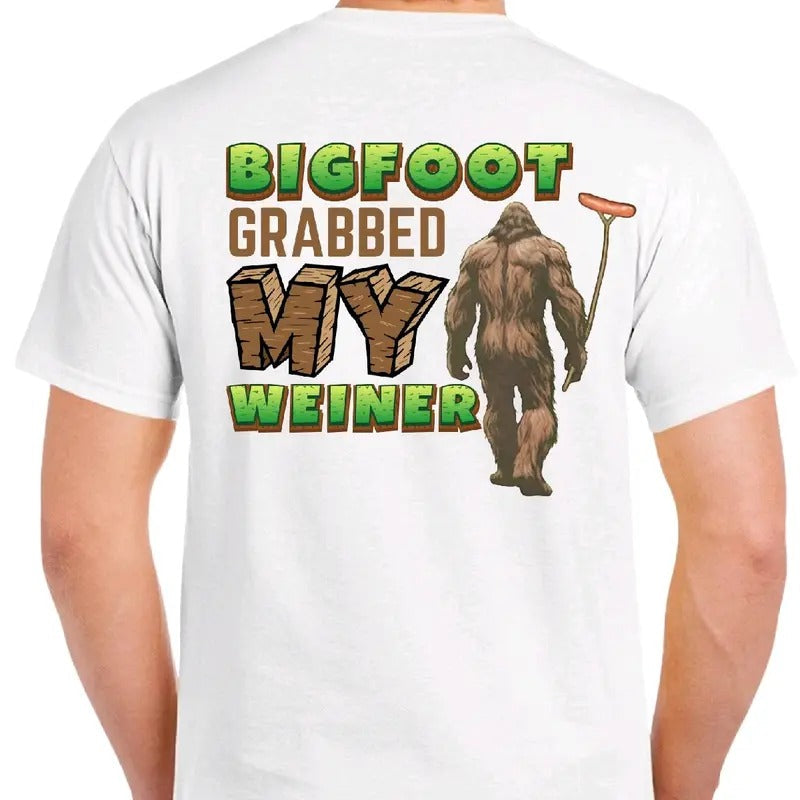 Bigfoot Grabbed My Weiner Cotton Menswear Top Casual - Adult & Kids T-Shirts, Sweatshirts & Hoodies apparel design preview 1
