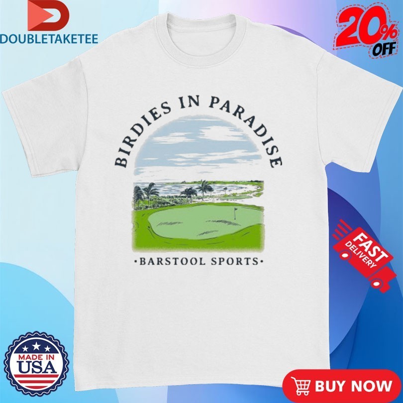 Birdies In Paradise Barstool Sports - Adult & Kids T-Shirts, Sweatshirts & Hoodies apparel design preview 1