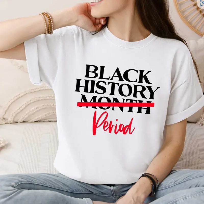 Black History Month Period Lives Matter Is Strong - Adult & Kids T-Shirts, Sweatshirts & Hoodies apparel design preview 1