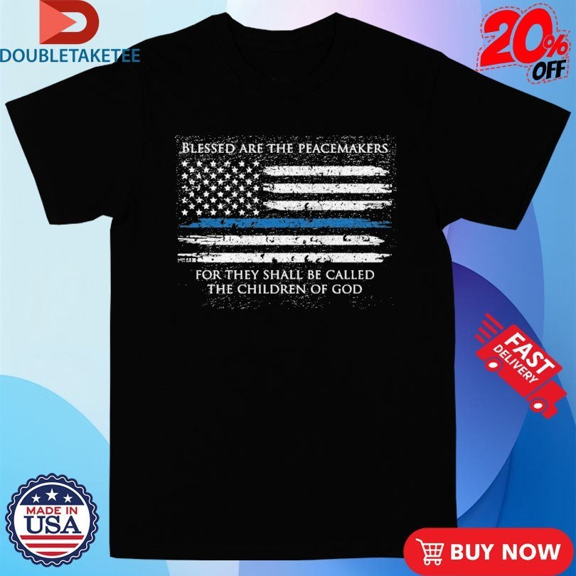 Blessed Are The Peacemakers For They Shall Be Called - Adult & Kids T-Shirts, Sweatshirts & Hoodies apparel design preview 1