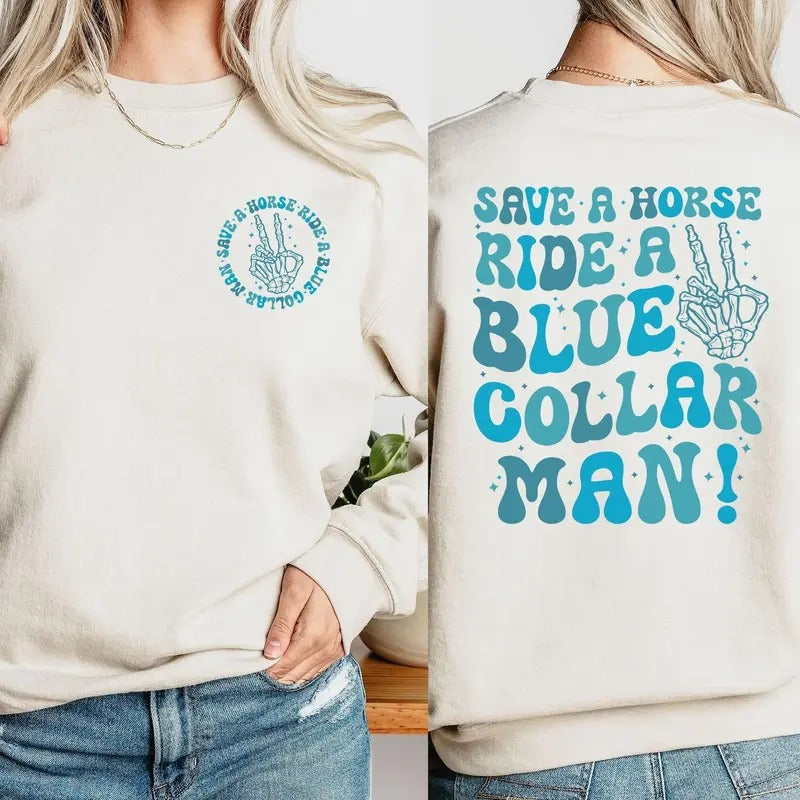 Blue Collar Wife Funny Save Horse Ride Man Humorous - Adult & Kids T-Shirts, Sweatshirts & Hoodies apparel design preview 1