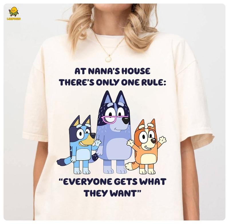 Bluey Nana Grandma Family Nana'S House There'S Only - Adult & Kids T-Shirts, Sweatshirts & Hoodies apparel design preview 1