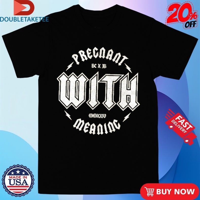 Blurry Creatures Pregnant With Meaning Judd Goes BC X - Adult & Kids T-Shirts, Sweatshirts & Hoodies apparel design preview 1