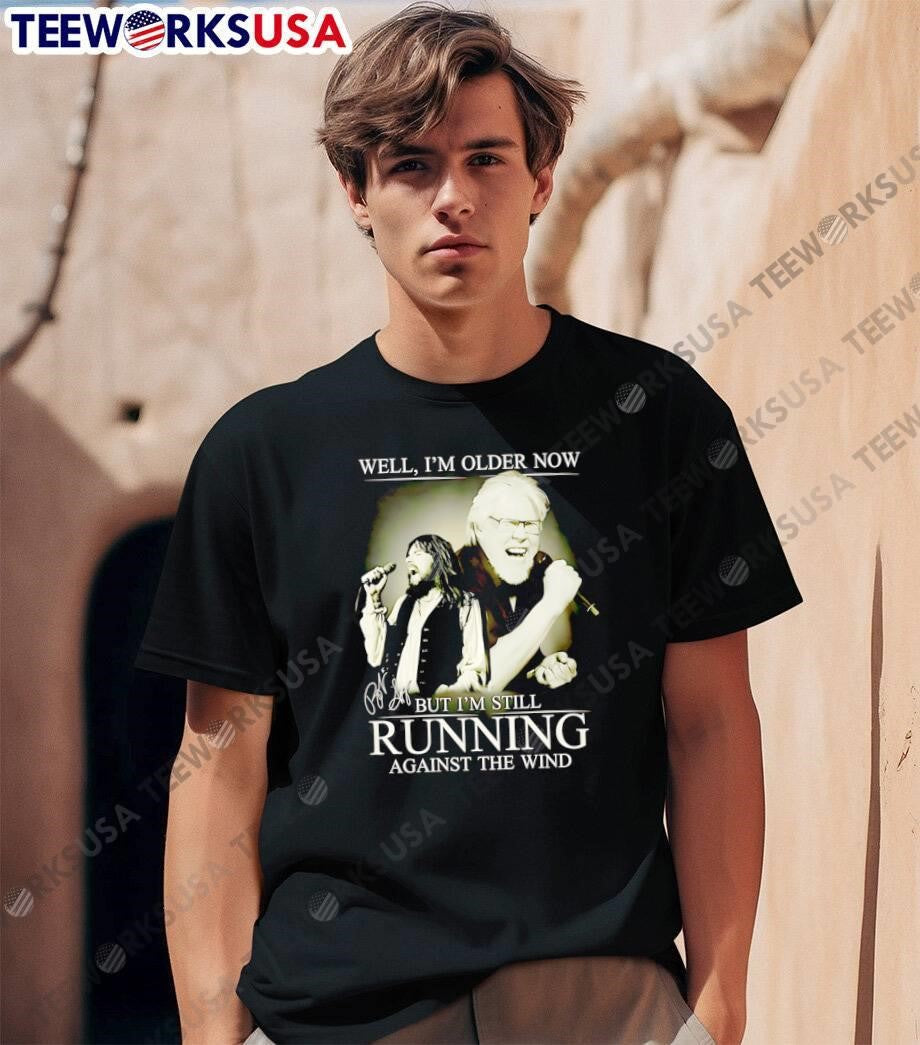 Bob Seger Singing Older Now Running Against the Wind - Adult & Kids T-Shirts, Sweatshirts & Hoodies apparel design preview 1