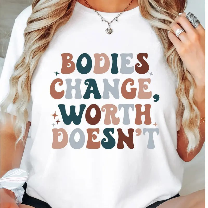 Bodies Chance Worth Doesn'T Mental Health Feminist - Adult & Kids T-Shirts, Sweatshirts & Hoodies apparel design preview 1