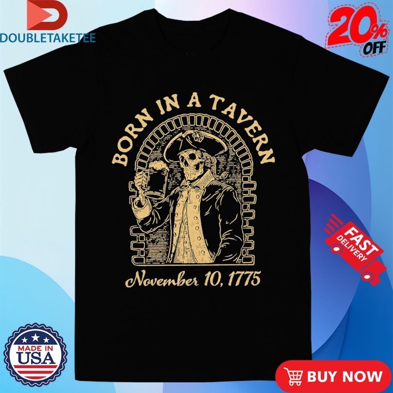 Born In A Tavern November 10 1775 Skeleton Beer - Adult & Kids T-Shirts, Sweatshirts & Hoodies apparel design preview 1