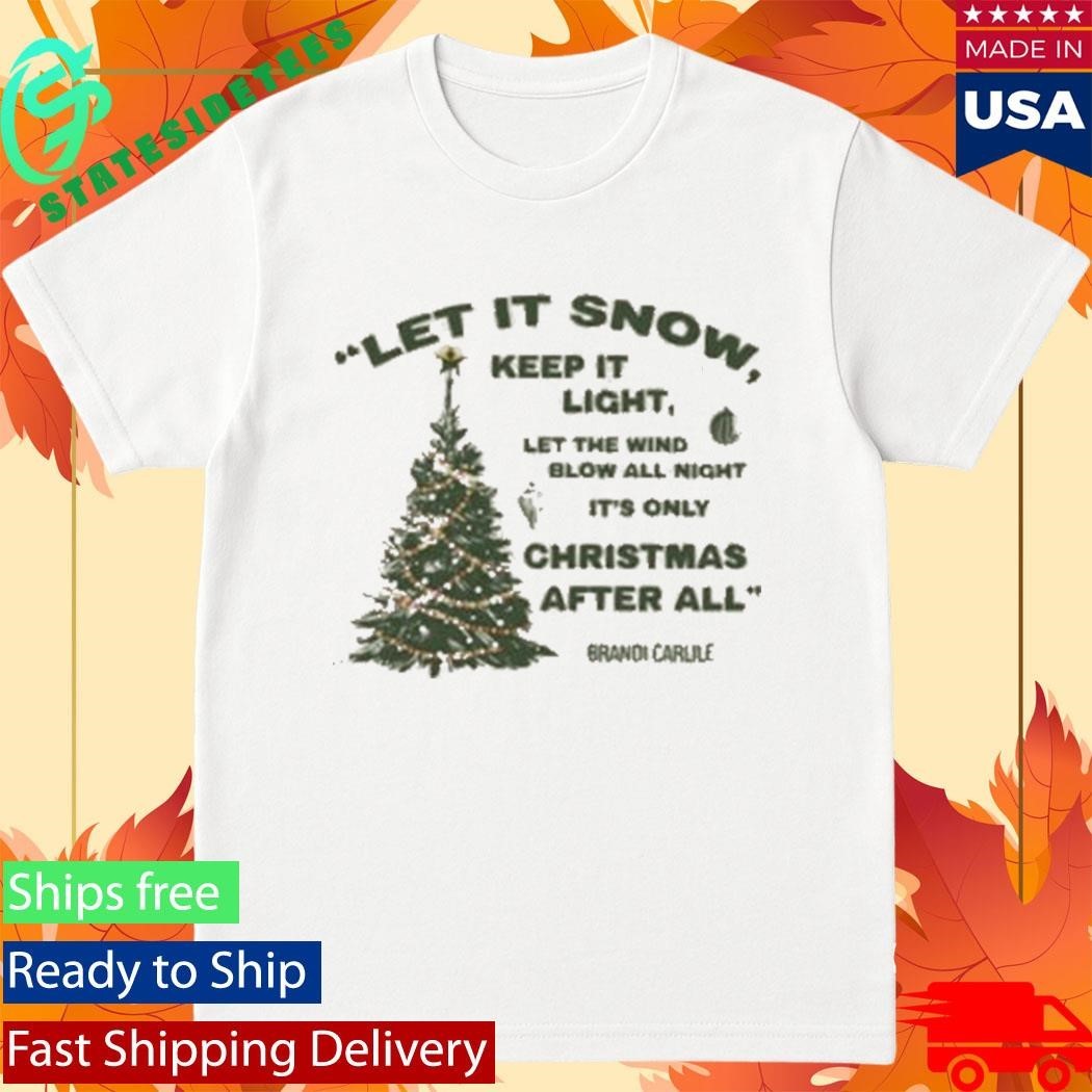 Brandi Carlile Let It Snow - Adult & Kids T-Shirts, Sweatshirts & Hoodies apparel design preview 1