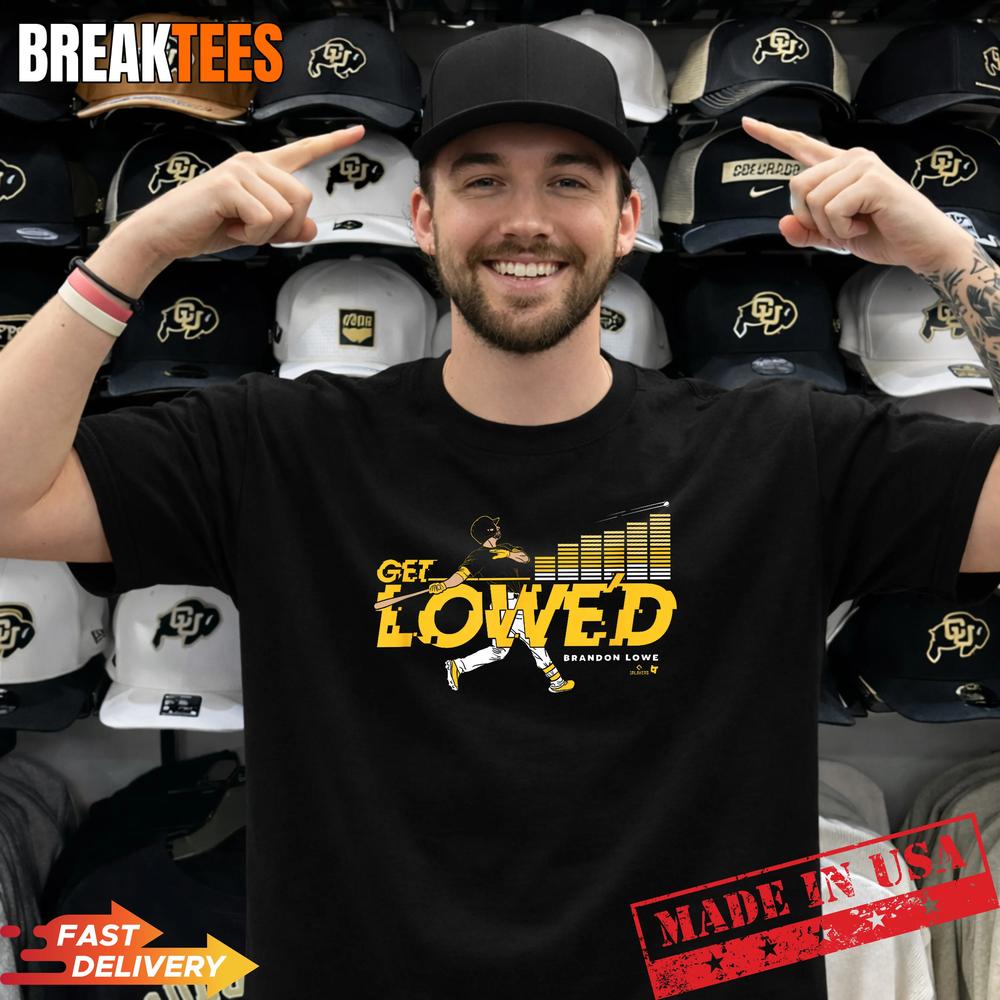 Brandon Lowe Get Lowe'd Pittsburgh Baseball - Adult & Kids T-Shirts, Sweatshirts & Hoodies apparel design preview 1