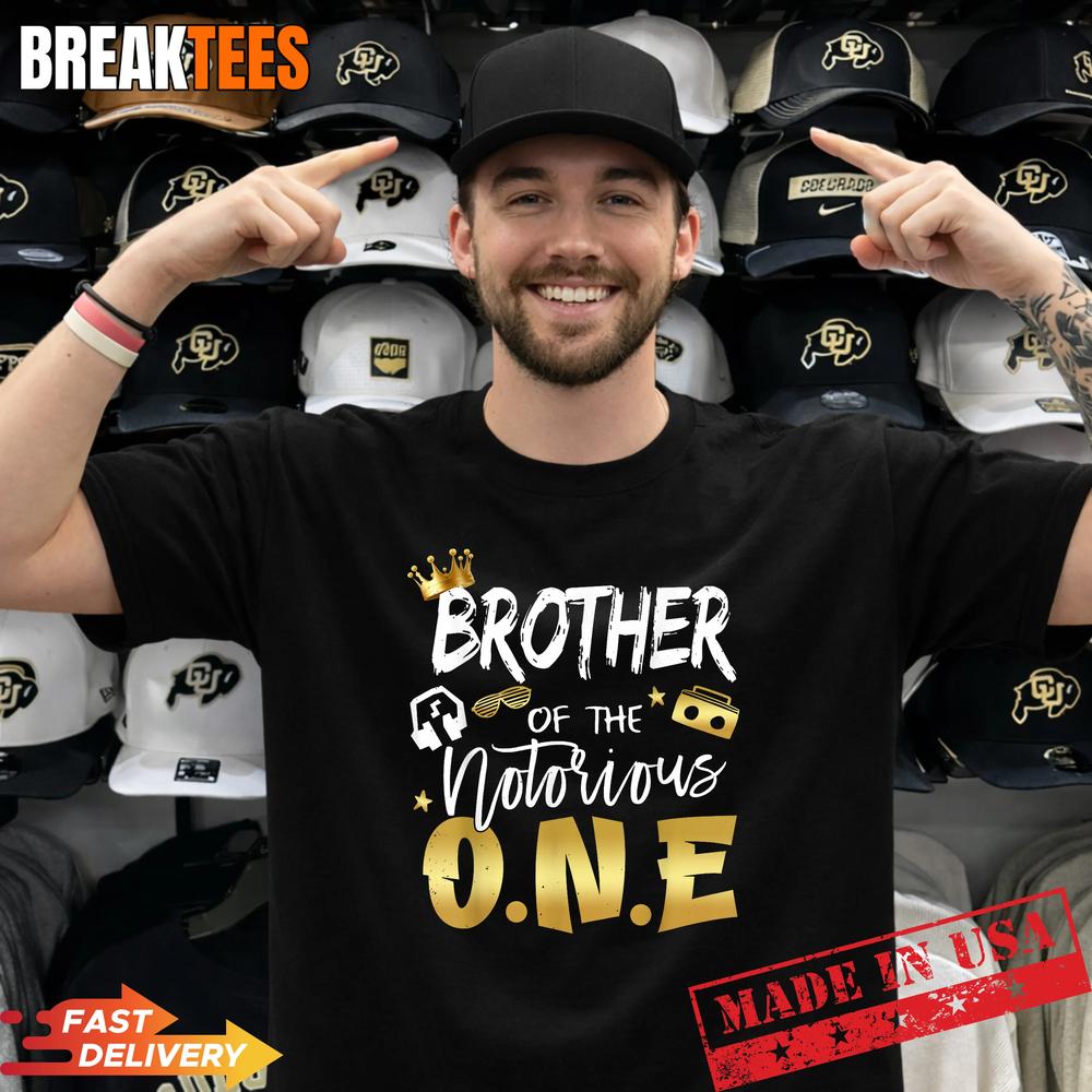 Brother of The Notorious One Old School 1st Hip Hop - Adult & Kids T-Shirts, Sweatshirts & Hoodies apparel design preview 1