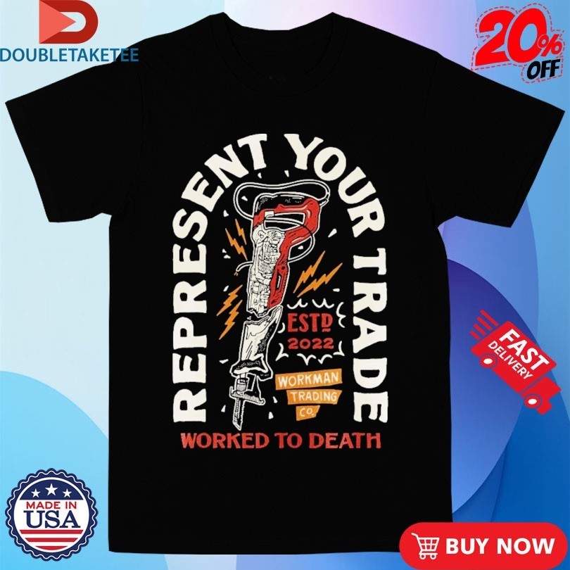 Built For The Trade Worked To Death Sawzall Workman - Adult & Kids T-Shirts, Sweatshirts & Hoodies apparel design preview 1