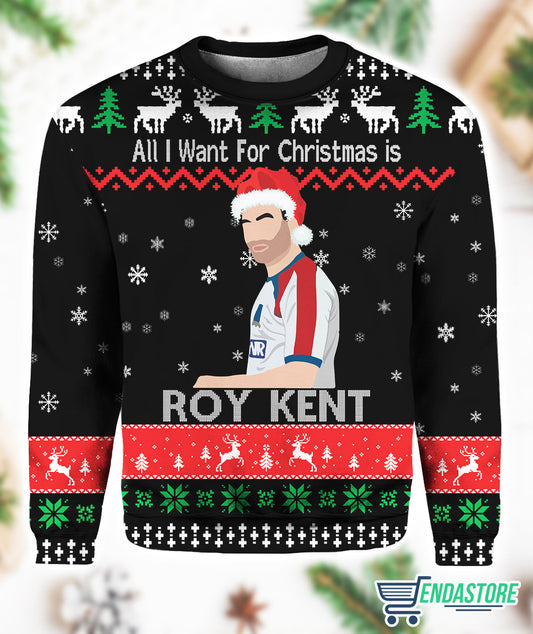 All I Want For Christmas Is Roy Kent 3D Christmas Sweater - Holiday Gift product image 2