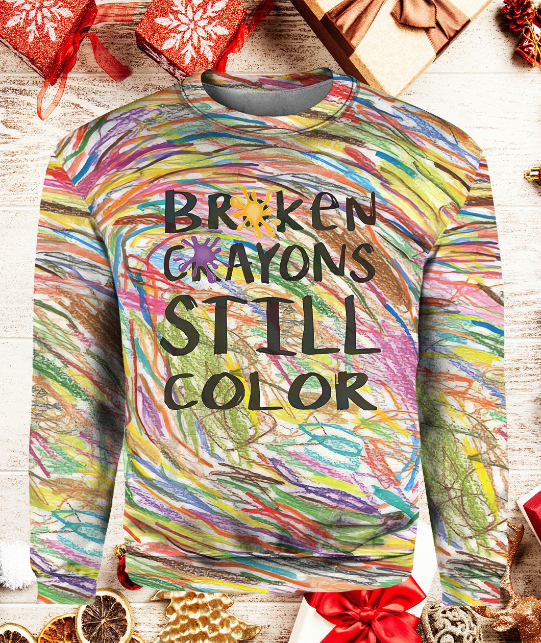 Broken Crayons Still Color Sweatshirt, Hoodie 3D Sweater - Gift Idea product image 2