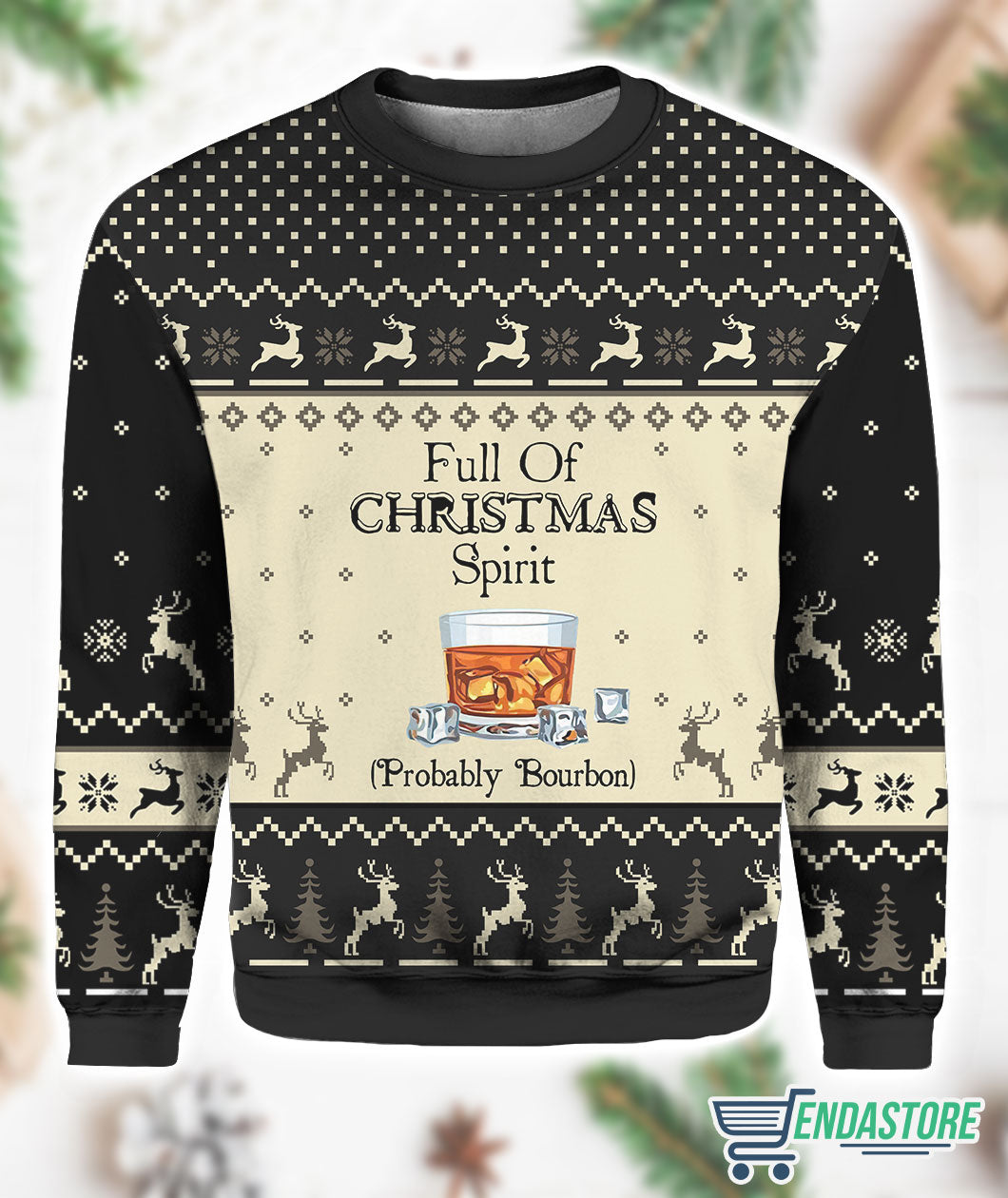 Full Of Christmas Spirit Probably Bourbon 3D Ugly Christmas Sweater - Holiday Gift product image