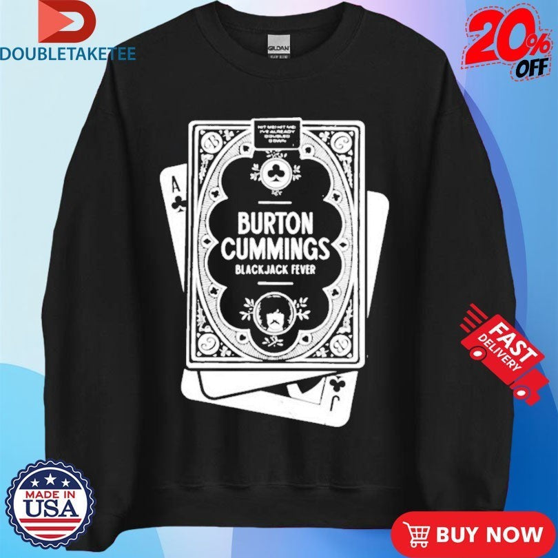 Burton Cummings Blackjack Fever - Adult & Kids T-Shirts, Sweatshirts & Hoodies apparel design preview 1