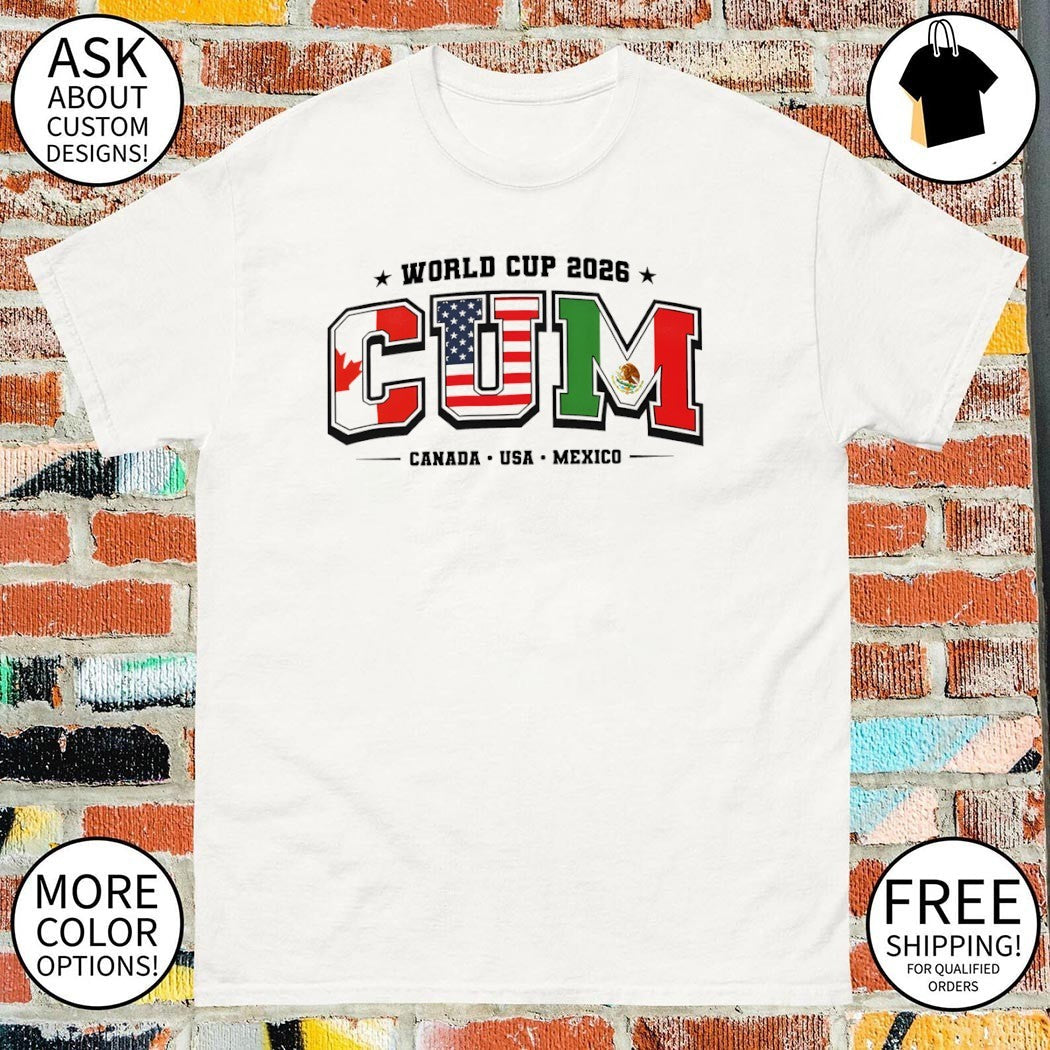 CUM Canada United States Mexico 26 World Cup Soccer - Adult & Kids T-Shirts, Sweatshirts & Hoodies apparel design preview 1