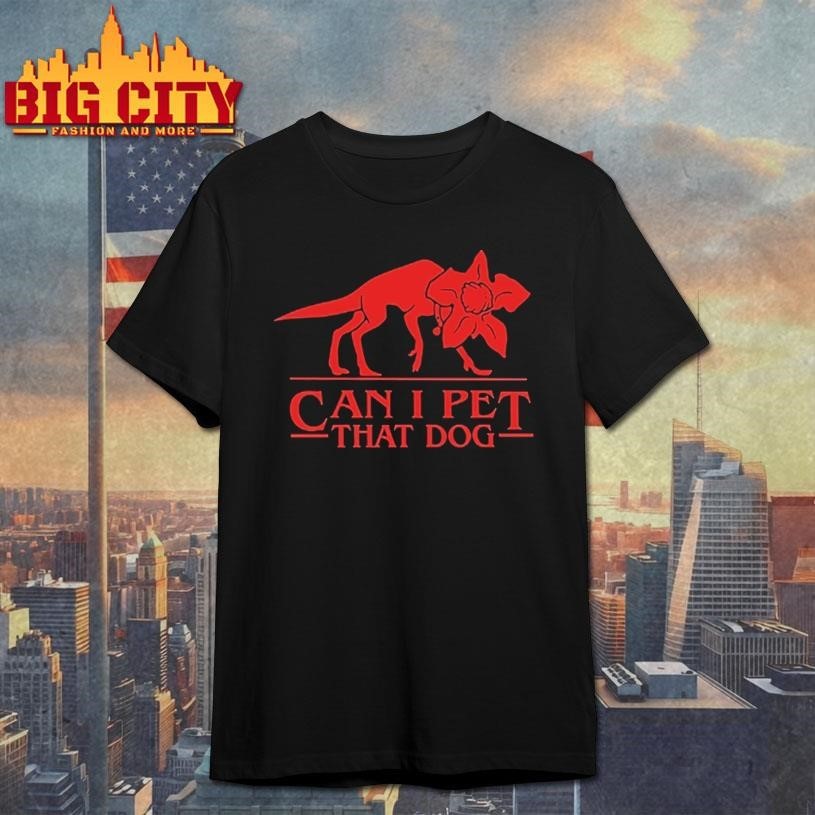 Can I Pet That Dog Demogorgon Devil - Adult & Kids T-Shirts, Sweatshirts & Hoodies apparel design preview 1