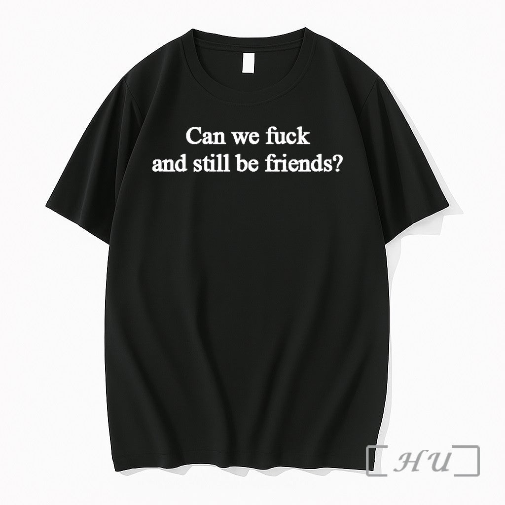 Can We F And Still Be Friends Sweater Jpg - Adult & Kids T-Shirts, Sweatshirts & Hoodies apparel design preview 1