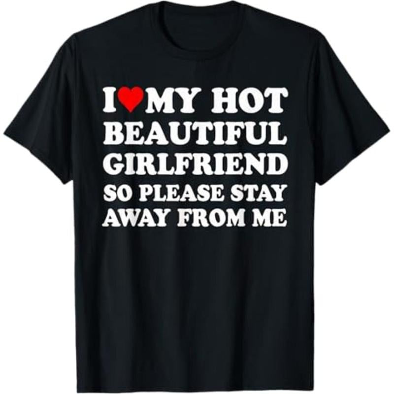 Casual I Love My Hot Girlfriend So Please Stay Away - Adult & Kids T-Shirts, Sweatshirts & Hoodies apparel design preview 1