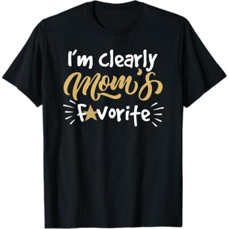 Casual I'M Clearly Mom'S Favorite Son Daughter Funny - Adult & Kids T-Shirts, Sweatshirts & Hoodies apparel design preview 1