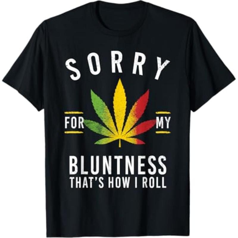 Casual Sorry My Bluntness That'S How I Roll Funny - Adult & Kids T-Shirts, Sweatshirts & Hoodies apparel design preview 1