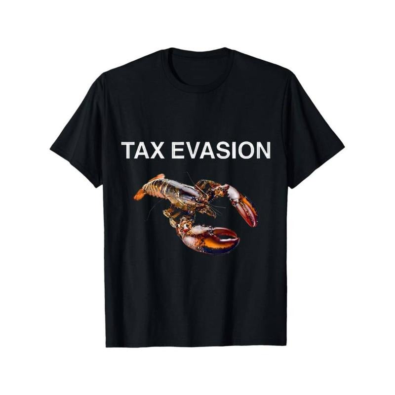 Casual Tax Evasion Lobster Funny Sarcasm Oddly - Adult & Kids T-Shirts, Sweatshirts & Hoodies apparel design preview 1