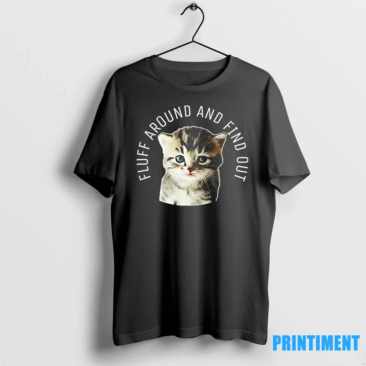 Cat Fluff Around And Find Out Cute Kitten Sweater - Adult & Kids T-Shirts, Sweatshirts & Hoodies apparel design preview 1