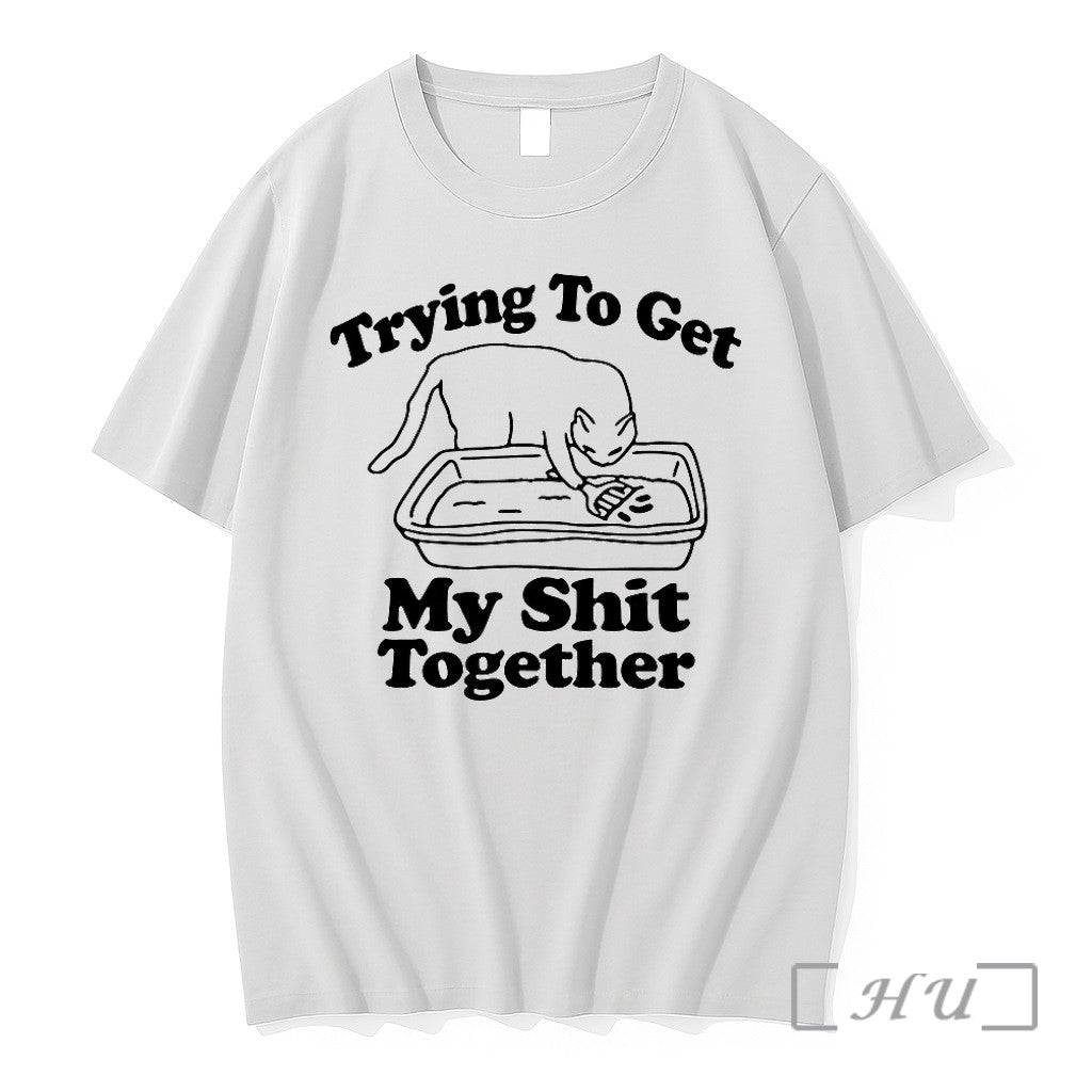 Cat Trying To Get My Shit Together Sweater Jpg - Adult & Kids T-Shirts, Sweatshirts & Hoodies apparel design preview 1