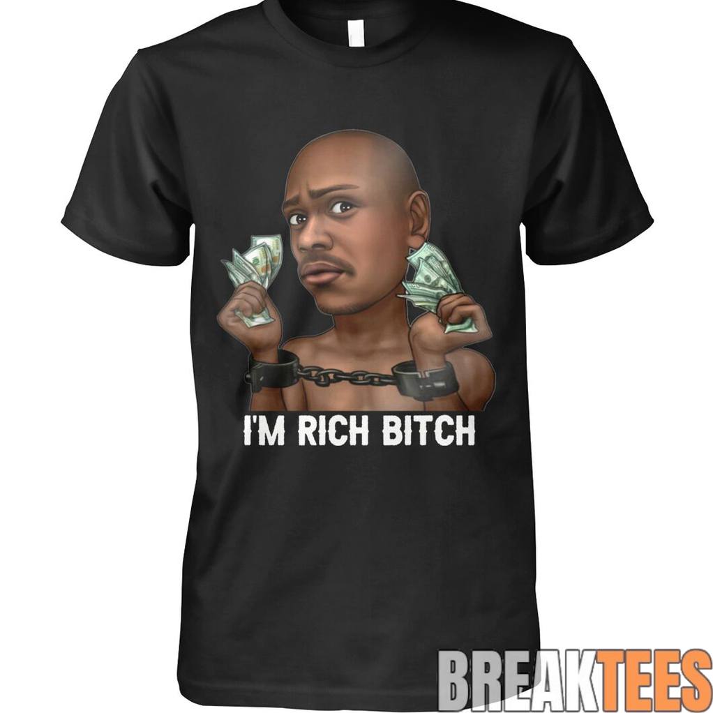 Chappelle's Show 'I'm Rich Btch' - Adult & Kids T-Shirts, Sweatshirts & Hoodies apparel design preview 1